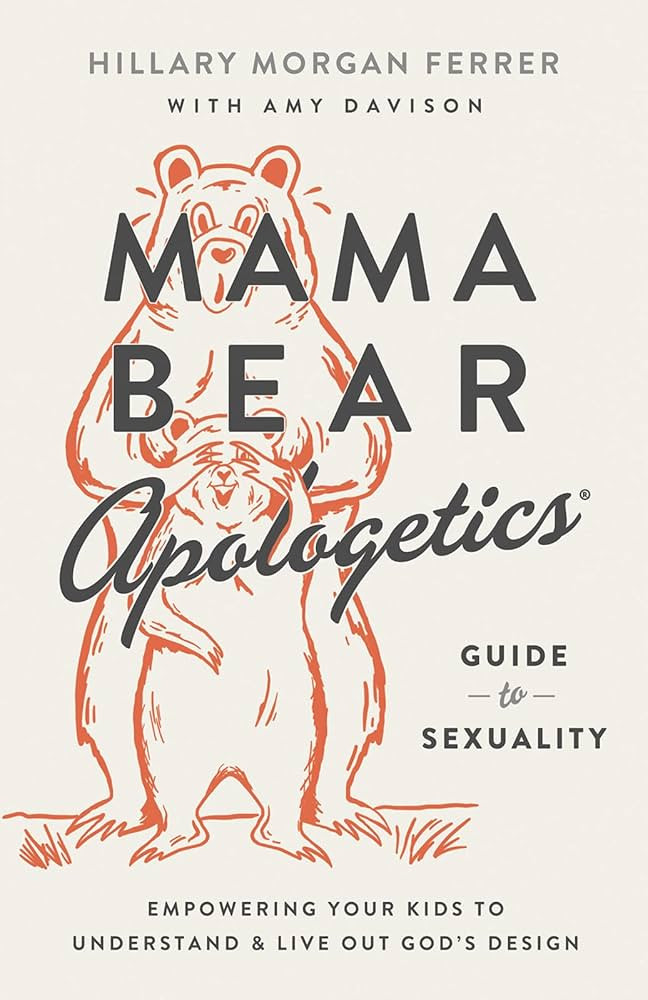 Mama Bear Apologetics Guide to Sexuality: Empowering Your Kids to Understand and Live Out God’s... | Amazon (US)