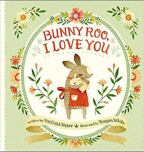 Bunny Roo, I Love You     Hardcover – Picture Book, April 14, 2015 | Amazon (US)