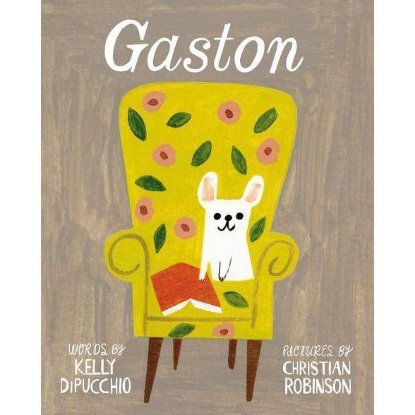 Gaston - (Gaston and Friends) by  Kelly Dipucchio (Hardcover) | Target