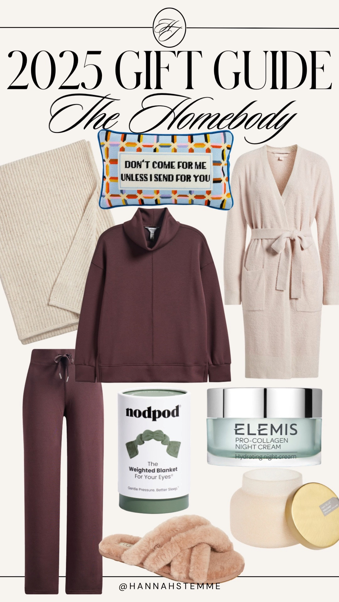 2025 Homebody Gift Guide 🤍
Cozy gifts she’ll actually use—lounge set, robe, slippers, weighted eye mask, skincare + more. Perfect for moms, sisters, and every homebody on your list.
Shop the full guide below!
Keywords: cozy gifts, homebody gifts, gift guide for her, comfy Christmas gifts

#LTKGiftGuide #LTKselfcare #LTKmomlife