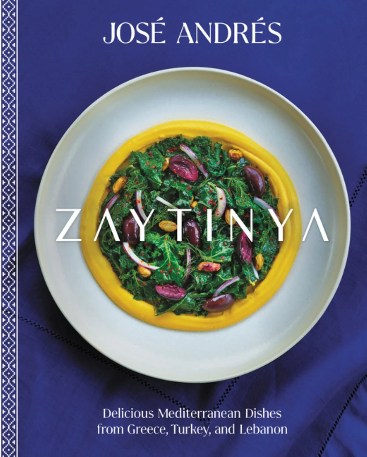 José Andrés: Zaytinya: Delicious Mediterranean Dishes from Greece, Turkey, and Lebanon (Hardcov... | Walmart (US)