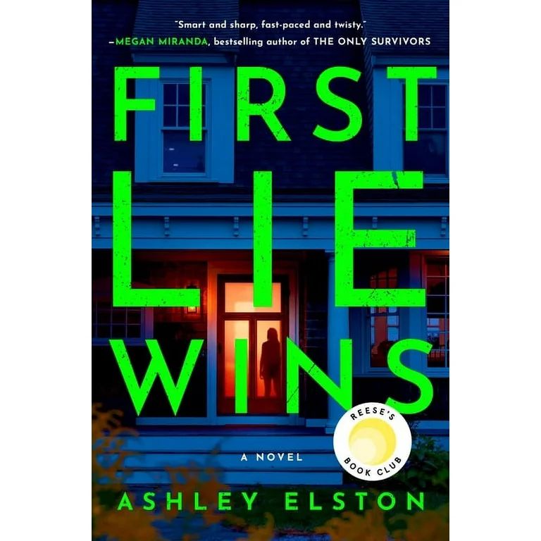 First Lie Wins : Reese's Book Club Pick (A Novel) (Hardcover) | Walmart (US)