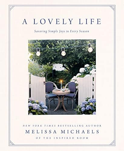 A Lovely Life: Savoring Simple Joys in Every Season | Amazon (US)