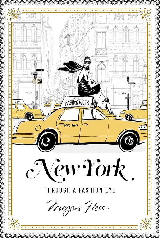 New York: A Guide to the Fashion Cities of the World: Through a Fashion Eye | Amazon (UK)