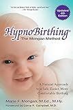 Hypnobirthing: A Natural Approach To A Safe, Easier, More Comfortable Birthing (CD is not include... | Amazon (US)