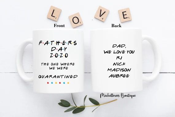 Fathers Day 2020 Coffee Mug, The One Where We Were Quarantined Mug, Gifts for Dad, Father's Day G... | Etsy (US)