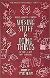 Making Stuff and Doing Things: DIY Guides to Just about Everything (Good Life) | Amazon (US)