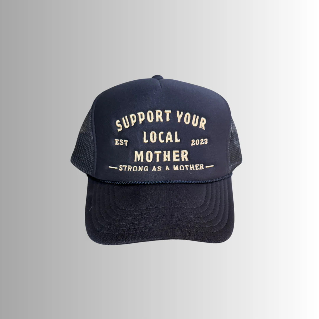 Support Your Local Mother -  Navy | Mother Hats
