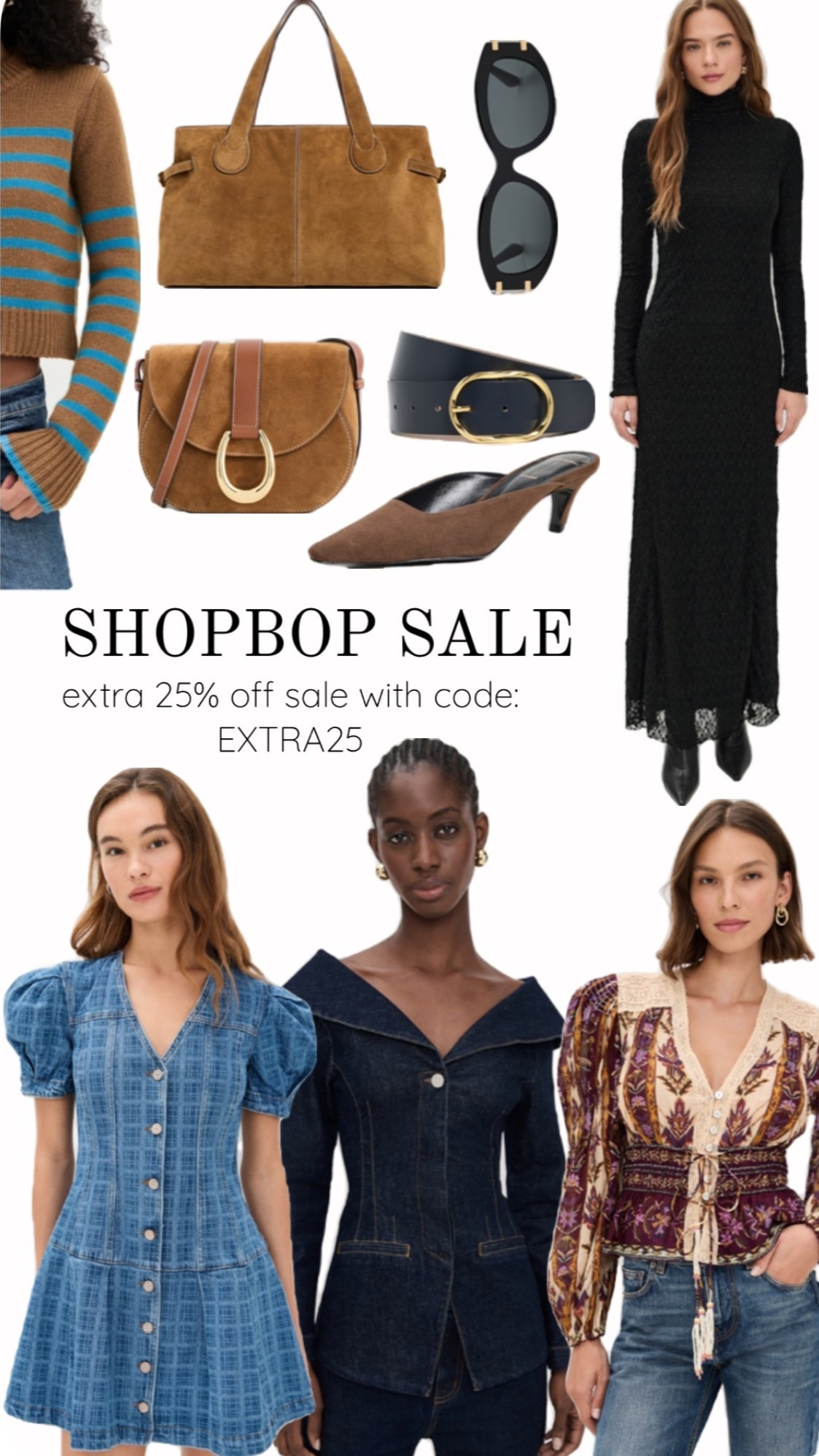 Rounded up my favorites from the Shopbop sale before they sell out!
code: EXTRA25

shopbop sale, shopbop extra 25 off, shopbop finds, shopbop dresses, denim dress, boho blouse, knit maxi dress, fall outfit ideas, neutral style, suede bag, mules outfit, everyday basics, elevated casual style, chic wardrobe staples, classic closet essentials, capsule wardrobe picks

#LTKSaleAlert