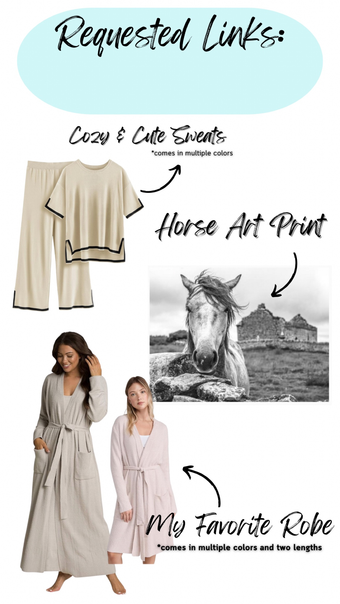 The comfy sweats are a favorite for me! I have two colors and wear them all the time!! 
The Robe is a MUST for me! I wear it every day and have the longer length!! Worth every penny!! 🎉