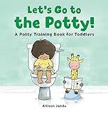 Let's Go to the Potty!: A Potty Training Book for Toddlers    Hardcover – September 21, 2021 | Amazon (US)