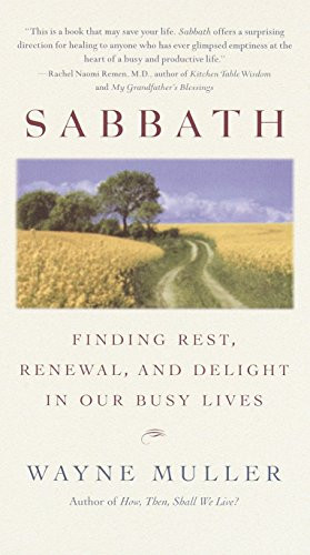 Sabbath: Finding Rest, Renewal, and Delight in Our Busy Lives | Amazon (US)