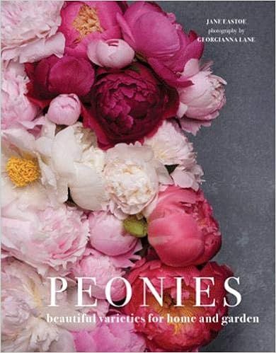 Peonies: Beautiful varieties for home and garden (Beautiful Varieties/Home/Gardn) | Amazon (UK)