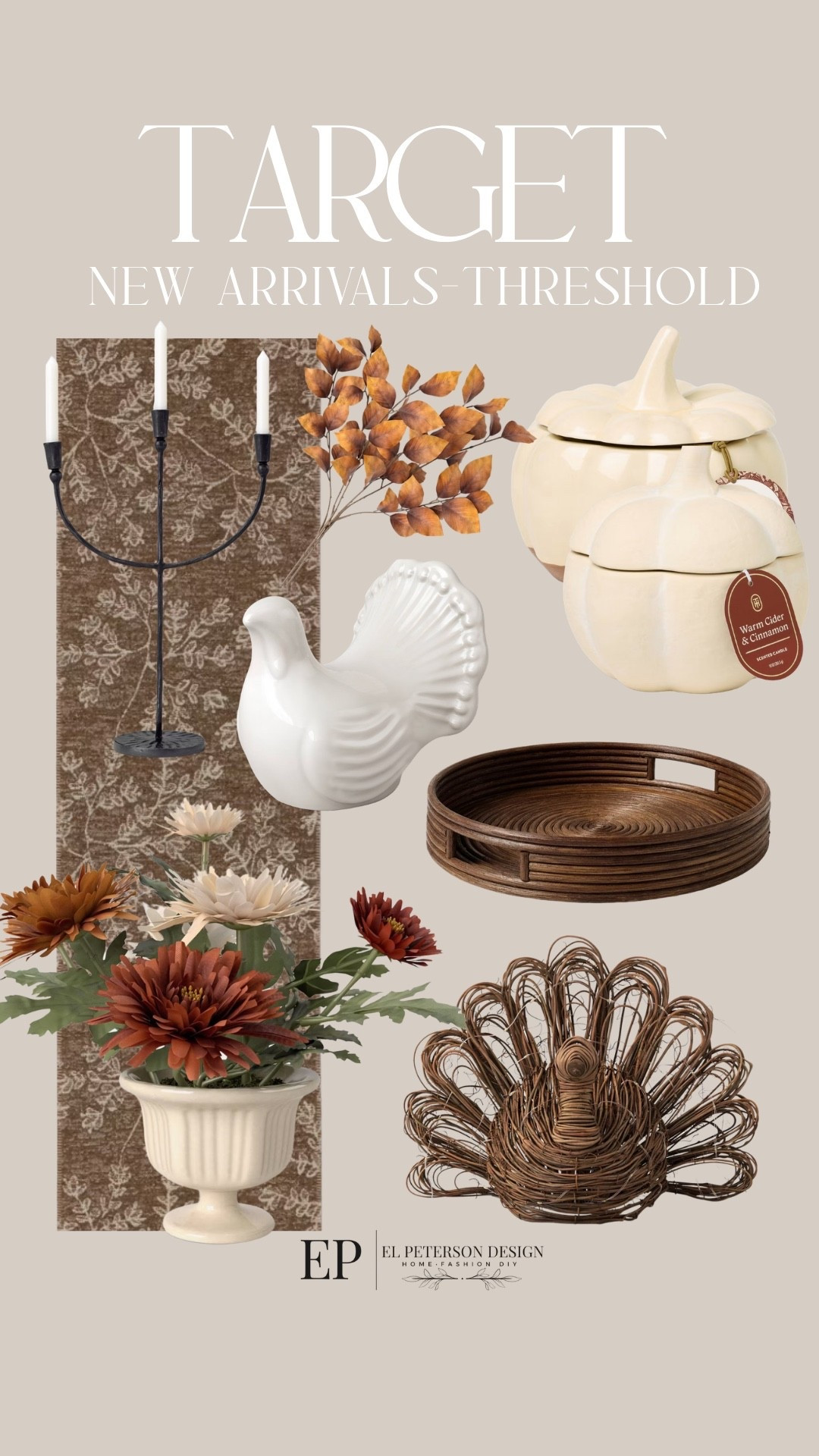 Target 
Threshold new arrivals
Runner
Potted flowers 
Wicker turkey
Candles
Stems
Candle holder 
Tray

#LTKHome