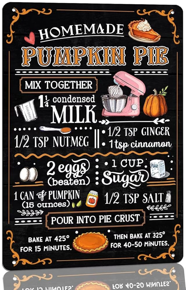 KanaAt Vintage Homemade Pumpkin Pie Recipe Metal Tin Sign Rustic Fall Kitchen Wall Art For Dining... | Amazon (US)