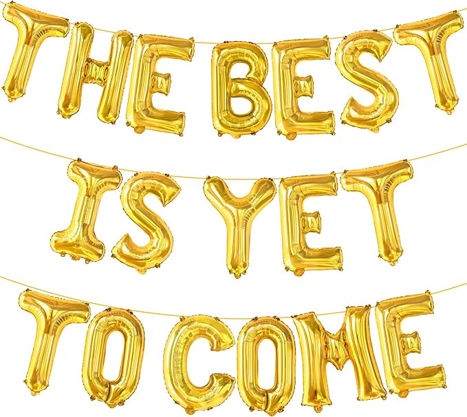 Gold, The Best Is Yet To Come Banner Balloon - 16 Inch | Congratulations Banner for Congratulatio... | Amazon (US)