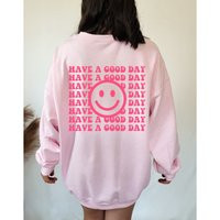 Have A Good Day Sweatshirt Retro Smile Face Shirt Happy Preppy Hoodie Aesthetic Clothes Y2K Words On | Etsy (US)