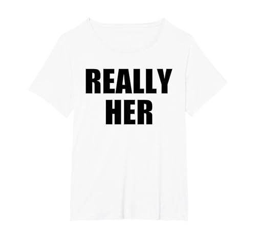 Really HER T-Shirt, Women's Plus, White, 1X | Amazon (US)