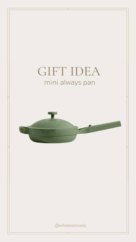 Gift Idea - the mini version of the Our Place Always pan! 

#LTKHoliday #LTKhome #LTKGiftGuide