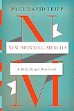 New Morning Mercies: A Daily Gospel Devotional     Hardcover – October 31, 2014 | Amazon (US)