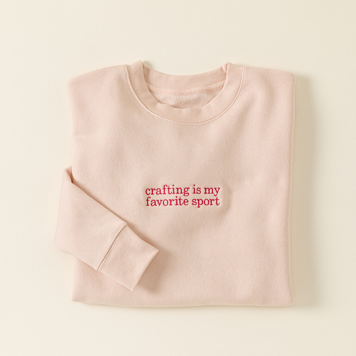 Crafting is My Favorite Sport Sweatshirt | UncommonGoods