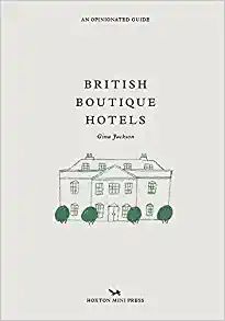 British Boutique Hotels (Opinionated Guides)     Hardcover – October 10, 2022 | Amazon (US)