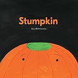 Stumpkin: Cummins, Lucy Ruth, Cummins, Lucy Ruth: 9781534413627: Amazon.com: Books | Amazon (US)