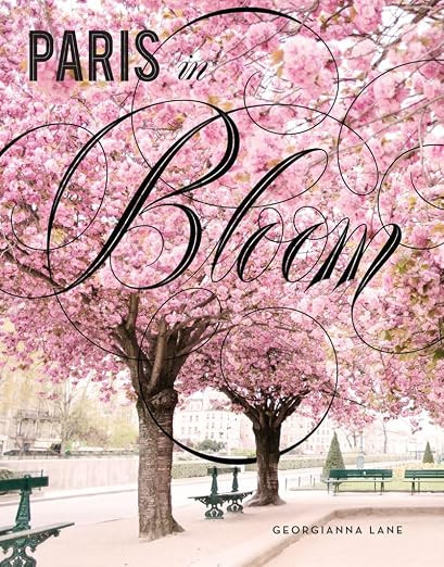 Paris in Bloom      Hardcover – Illustrated, March 14, 2017 | Amazon (US)