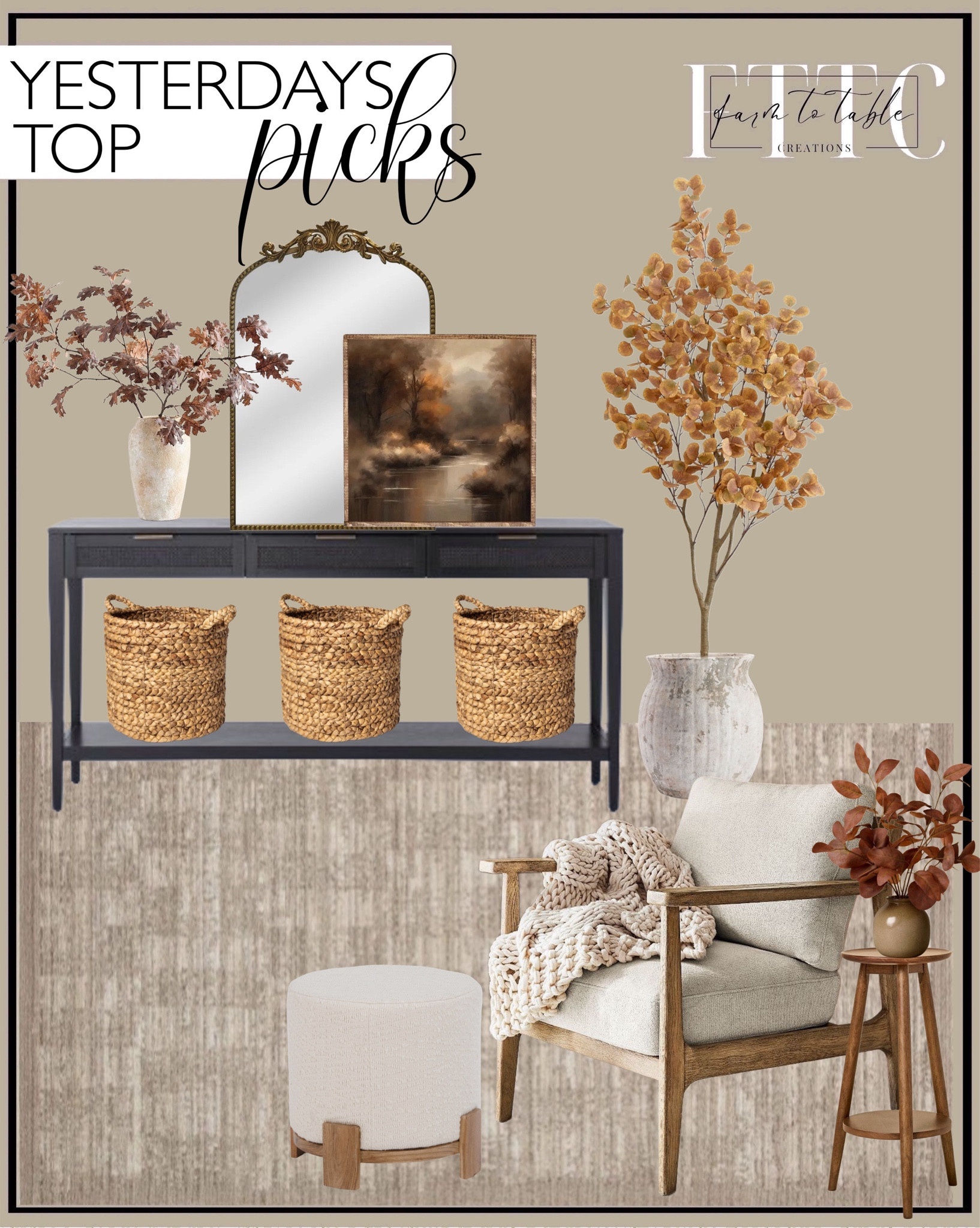 Yesterday’s Top Picks. Follow @farmtotablecreations on Instagram for more inspirational.

Use code FARMTOTABLE for 15% off artwork. 

East Bluff Console Table. Better Homes & Gardens 20" x 30" Filigree Arch Metal Wall Mirror Decor in Gold. Calmness of the stream framed artwork. Performance Sand Rug. Pottery Barn Cody Upholstered armchair. Drink Table Hearth and Hand.  Faux rusted silver dollar eucalyptus. Fall Eucalyptus Tree. Weathered Vase. Faux oak branch with acorns. Terracotta vase. 13.5" x 14.5" Woven Decorative Basket - Threshold. Fabric and Wood Ottoman. 

Bedding | Coffee Table Decor | Fall Decor | Fall Stem Sale | Target Finds | Skinny Bench | Bedroom | Living Room | Breakfast Nook | Amazon Home | Target Sale | Loloi Rugs | Magnolia Home | console table | console table styling | faux stems | entryway space | home decor finds | neutral decor | entryway decor | cozy home | affordable decor |  home decor | home inspiration | spring stems | spring console | spring vignette | spring decor | spring decorations | console styling | entryway rug | cozy moody home | moody decor | neutral home

#LTKFindsUnder50 #LTKSaleAlert #LTKHome