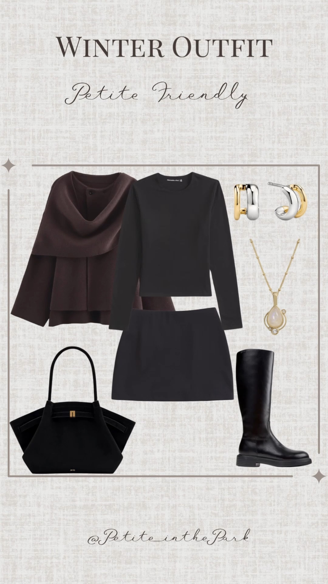 Winter petite outfit  

Winter outfit, winter trends, casual winter outfit, petite winter outfit, winter fashion, winter style, petite style, petite winter style, casual petite outfit, minimal outfit, minimal winter outfit, scarf coat, brown coat, petite coat, black sweater, black top, high waisted skirt , petite skirt , black skirt, boots, black boots, leather boots, shoulder bag, leather bag, black bag, black purse, gold earrings, gold hoop earrings, gold necklace, minimal jewelry  #casualoutfit #petiteoutifts #winteroutfits #winteroutfits2025 #wintertrends 


#LTKSeasonal #LTKSaleAlert #LTKPetite