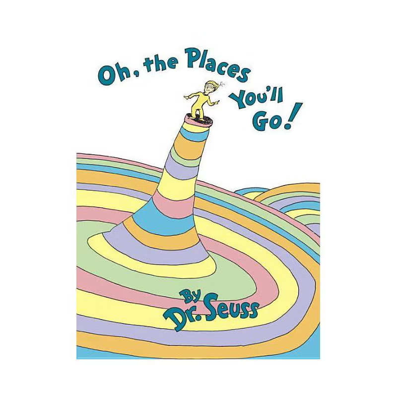 Oh, the Places You'll Go! By Dr. Seuss (Hardcover) | Target