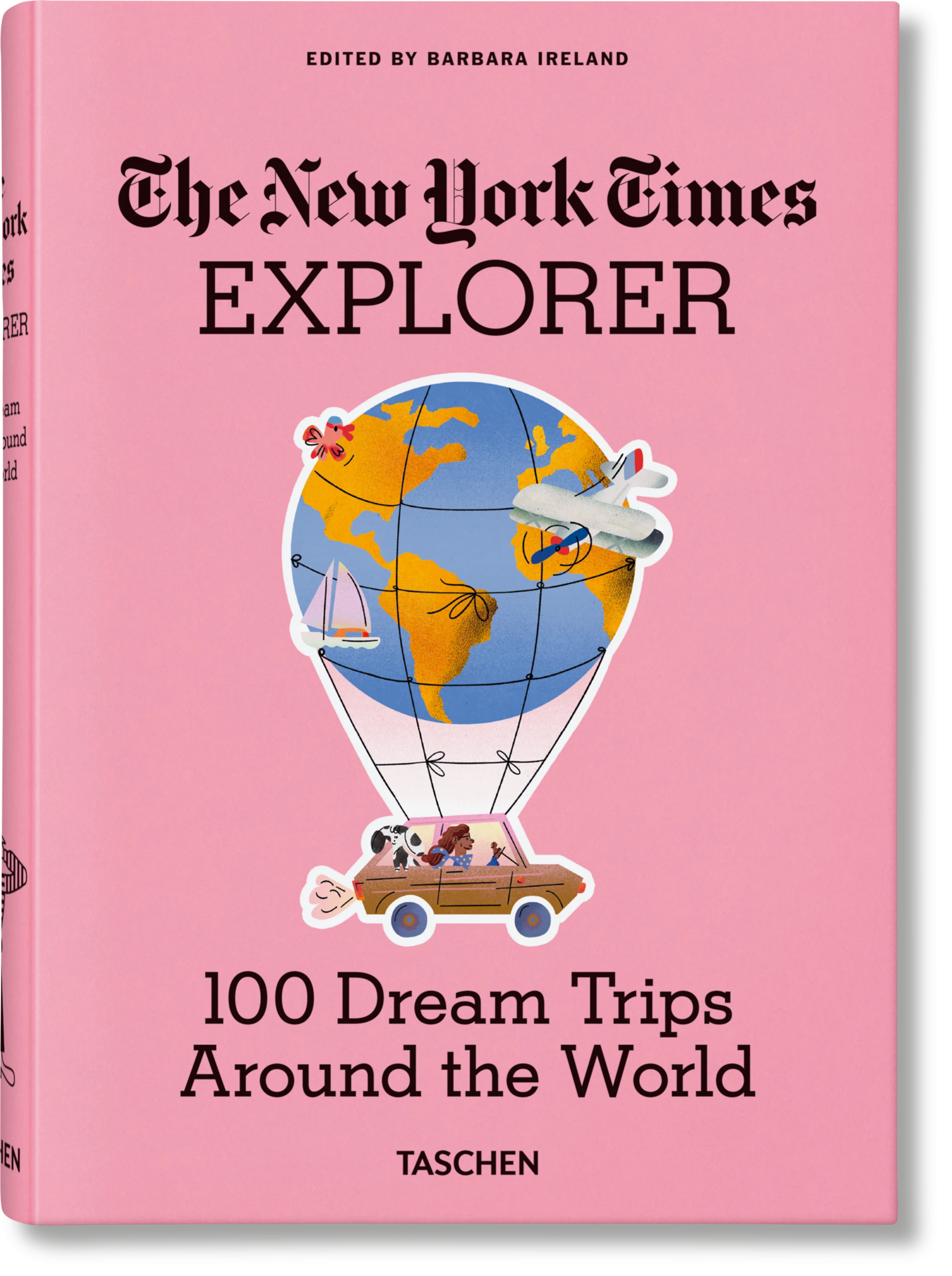 NYT Explorer. 100 Dream Trips Around the World. TASCHEN Books | TASCHEN