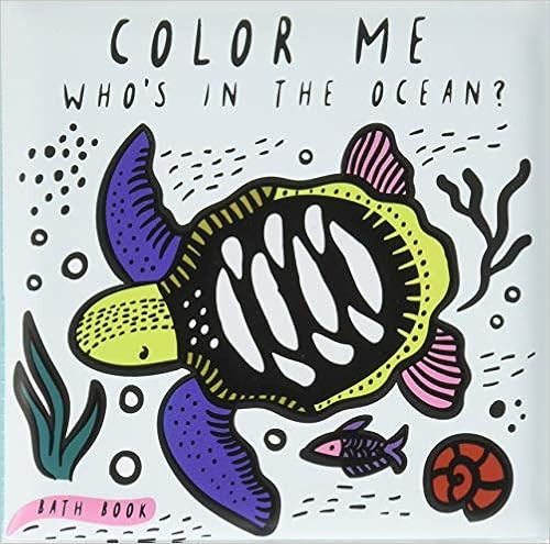 Color Me: Who's in the Ocean?: Baby's First Bath Book (Wee Gallery)



Bath Book – April 1, 201... | Amazon (US)