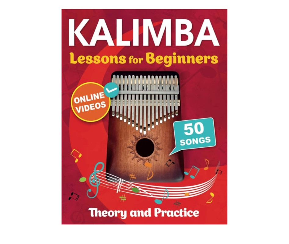Kalimba (lesson book for beginners) Theory and Practice .