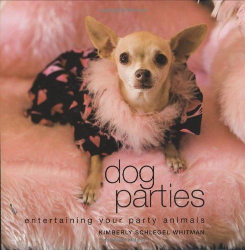 Dog Parties: Entertaining Your Party Animals | Amazon (US)