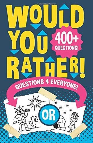 Would You Rather Questions 4 Everyone!: Hilarious, funny, silly, easy, hard, and challenging woul... | Amazon (US)