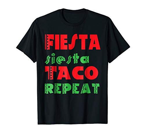 Taco Funny Gift T Shirt - Fiesta Siesta Taco Repeat | Amazon (US)