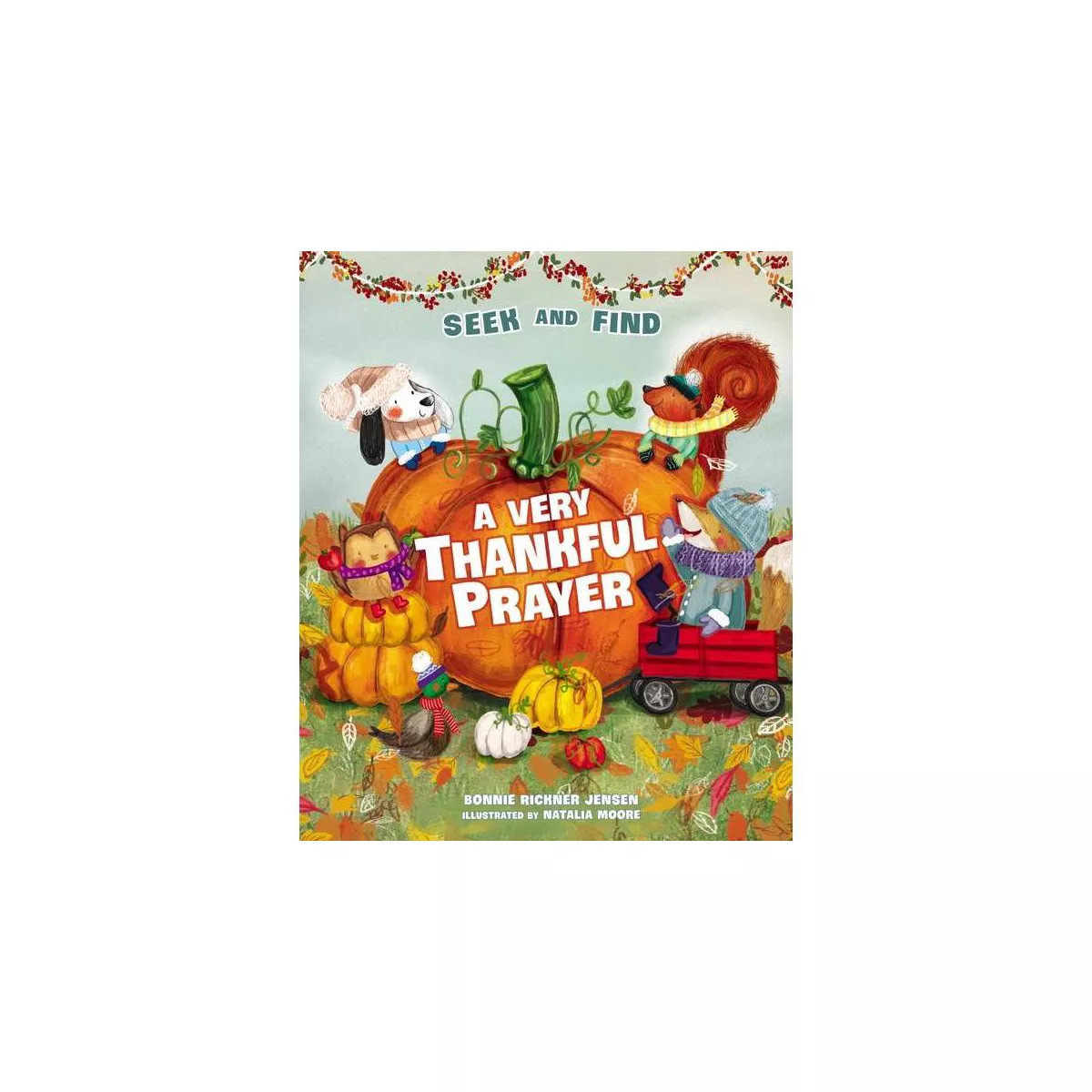 A Very Thankful Prayer Seek and Find - by  Bonnie Rickner Jensen (Board Book) | Target