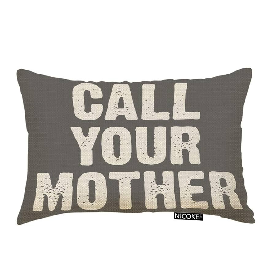 Throw Pillow Cover Call Your Mother Funny Quote Decorative Pillow Case Home Decor 20x12 Inches Pi... | Amazon (US)