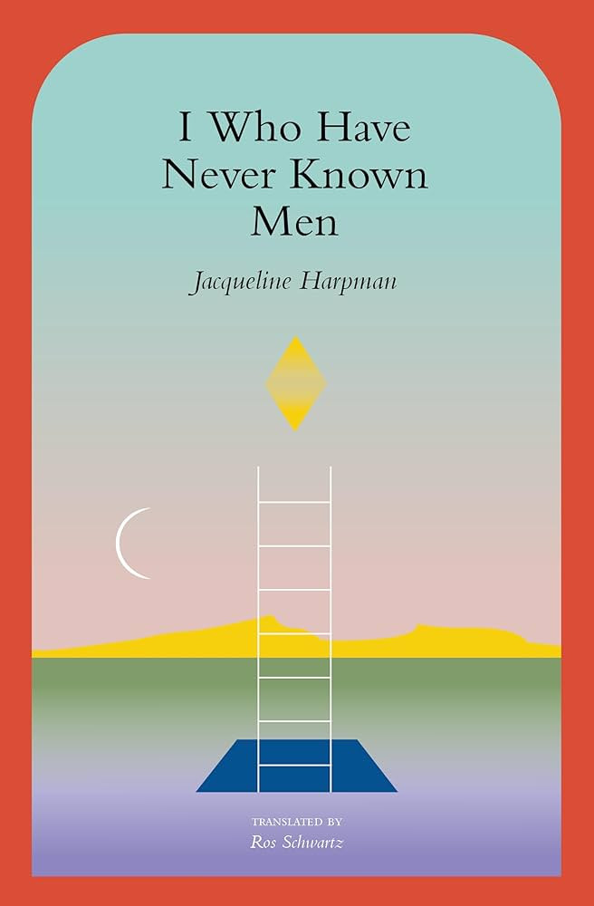 I Who Have Never Known Men | Amazon (US)