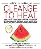 Medical Medium Cleanse to Heal: Healing Plans for Sufferers of Anxiety, Depression, Acne, Eczema, Ly | Amazon (US)