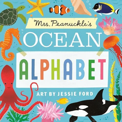 Amazon.com: Mrs. Peanuckle's Ocean Alphabet: 9780593486610: Mrs. Peanuckle, Ford, Jessie: Books | Amazon (US)