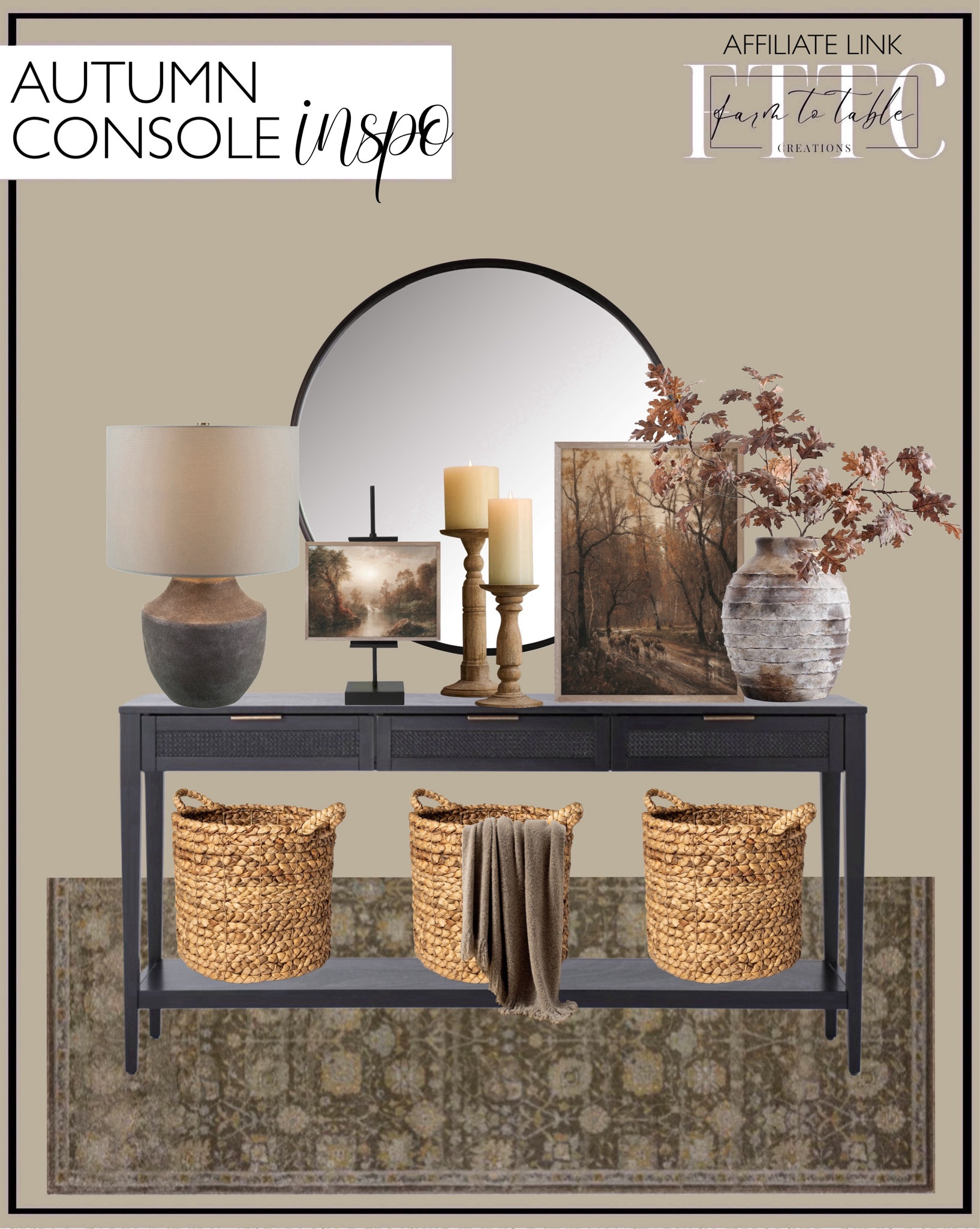 Late Summer Early Fall Console Table. Follow @farmtotablecreations on Instagram for more inspiration.

I recommend using 20x28 size print paired up with the 7x10 for the easel. 

East Bluff Woven Drawer Console Table - Threshold designed with Studio McGee. Round Wall Mirror. Moody Dark Tone Abstract Canvas Printed Sign. Artisan Handcrafted Terracotta Vase. Magnolia Home by Joanna Gaines x Loloi Mona Bark / Natural Area Rug. 18" Black Steel Adjustable Tabletop Easel. Callem Resin Table Lamp. 13.5" x 14.5" Woven Decorative Basket - Threshold. Autumn digital art. Kadence Turned Wood Pillar Holder. Faux Oak Branch With Acorns. Boucle Knit Throw. 

Entryway | Loloi Rugs | Joanna Gaines Rug | console table | console table styling | faux stems | entryway space | home decor finds | neutral decor | entryway decor | cozy home | affordable decor |  | home decor | home inspiration | moody stems | summer console | spring vignette | spring decor | summer decorations | console styling | entryway rug | cozy moody home | moody decor | neutral home | framed artwork




#LTKHome #LTKSaleAlert #LTKFindsUnder50