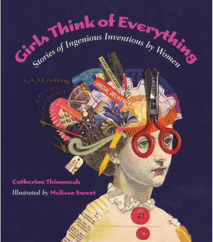 Girls Think of Everything: Stories of Ingenious Inventions by Women | Amazon (US)