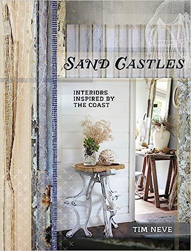 Sand Castles: Interiors Inspired by the Coast



Hardcover – Illustrated, June 2, 2015 | Amazon (US)