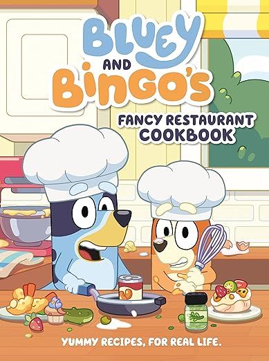 Bluey and Bingo's Fancy Restaurant Cookbook: Yummy Recipes, for Real Life     Hardcover – Pictu... | Amazon (US)