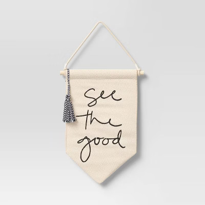 8" x 13.5" 'See the Good' Embroidered Banner Wall Hanging Cream - Threshold™ | Target