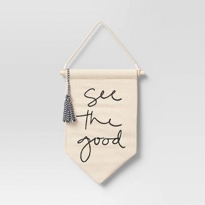 8" x 13.5" 'See the Good' Embroidered Banner Wall Hanging Cream - Threshold™ | Target