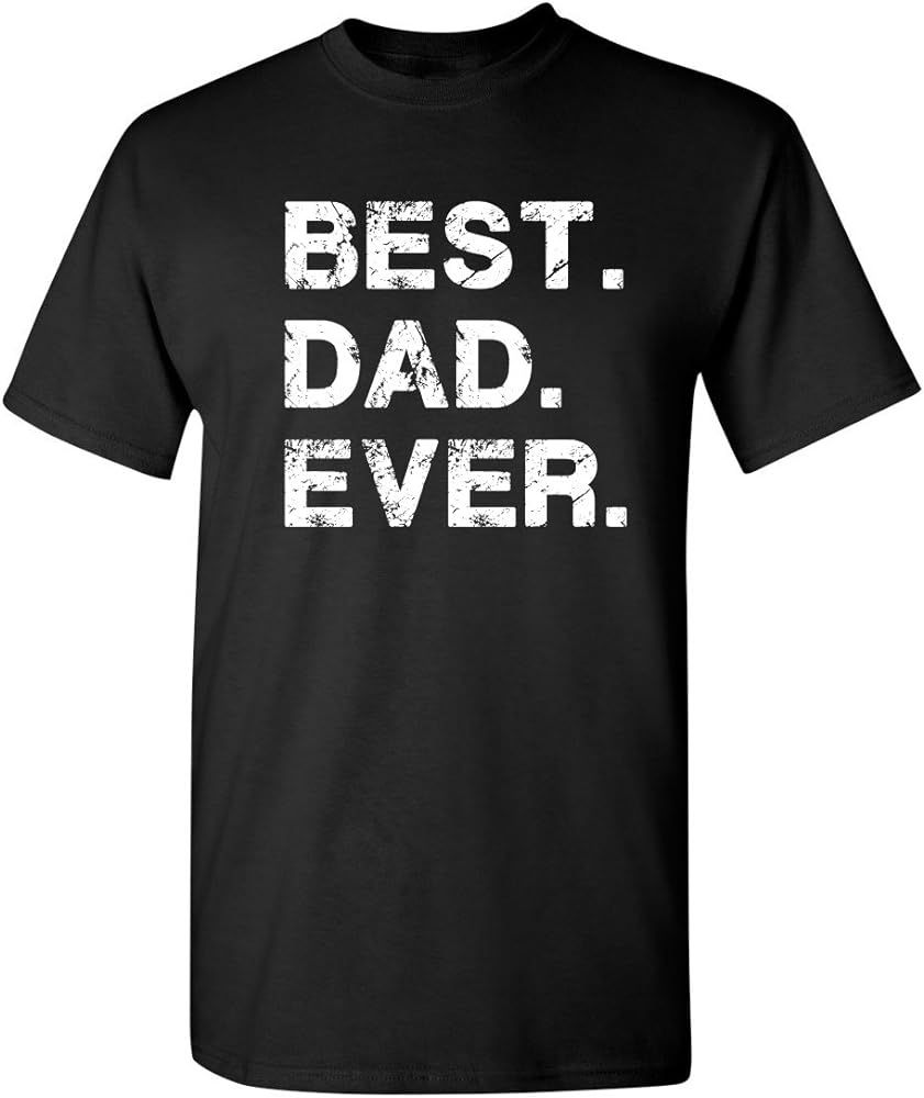 Feelin Good Tees Best Dad Ever Gift for Dad for Dad Husband Mens Funny T Shirt | Amazon (US)