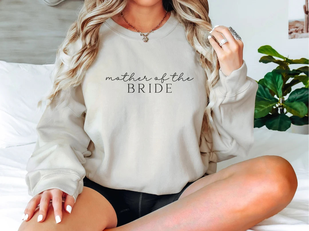 Mother of the Bride Sweatshirt, Mother of Bride Crewneck, Simple Bridal Party, Minimalist Wedding... | Etsy (US)